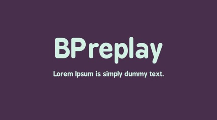 BPReplay Font Family Free Download