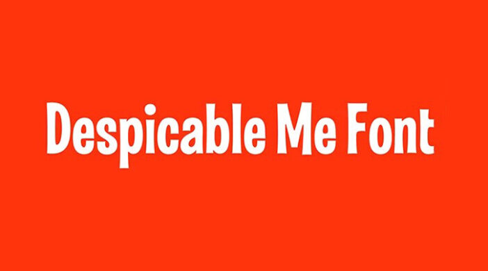 Despicable Me Font Family Free Download