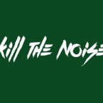 Kill The Noise Font Family Free Download
